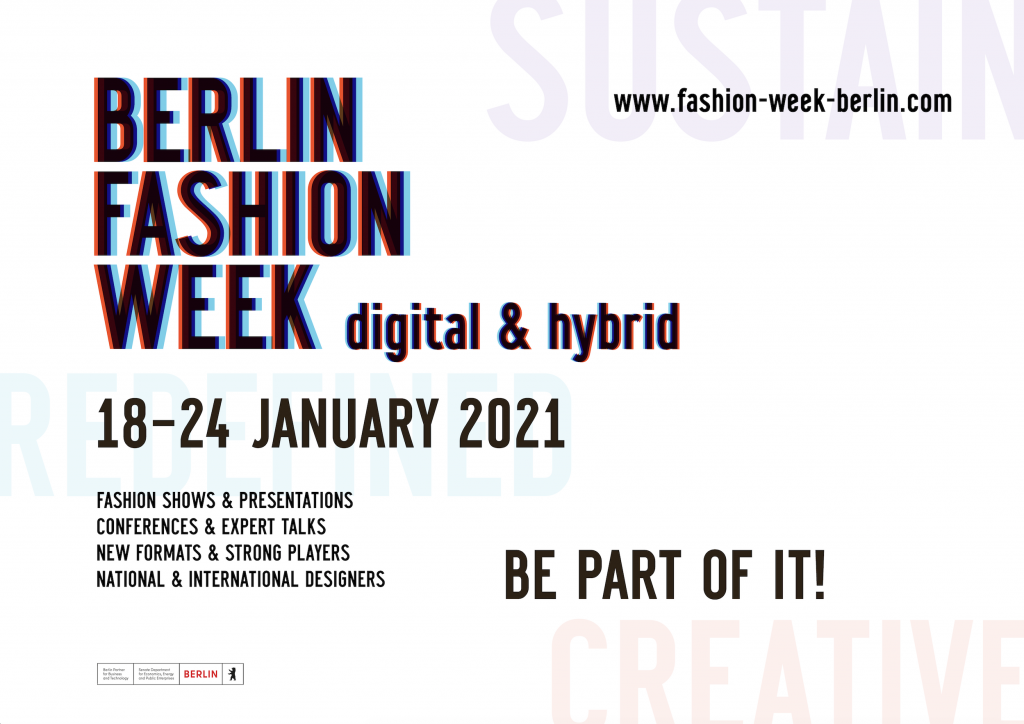 NEWS:Berlin Fashion Week 2021 fashion shows ,conferences, expert talks, new formats, strong players, national & international designers