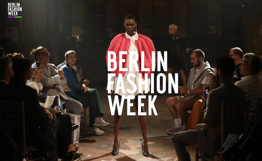 NEWS:Berlin Fashion Week 2021 fashion shows ,conferences, expert talks, new formats, strong players, national & international designers